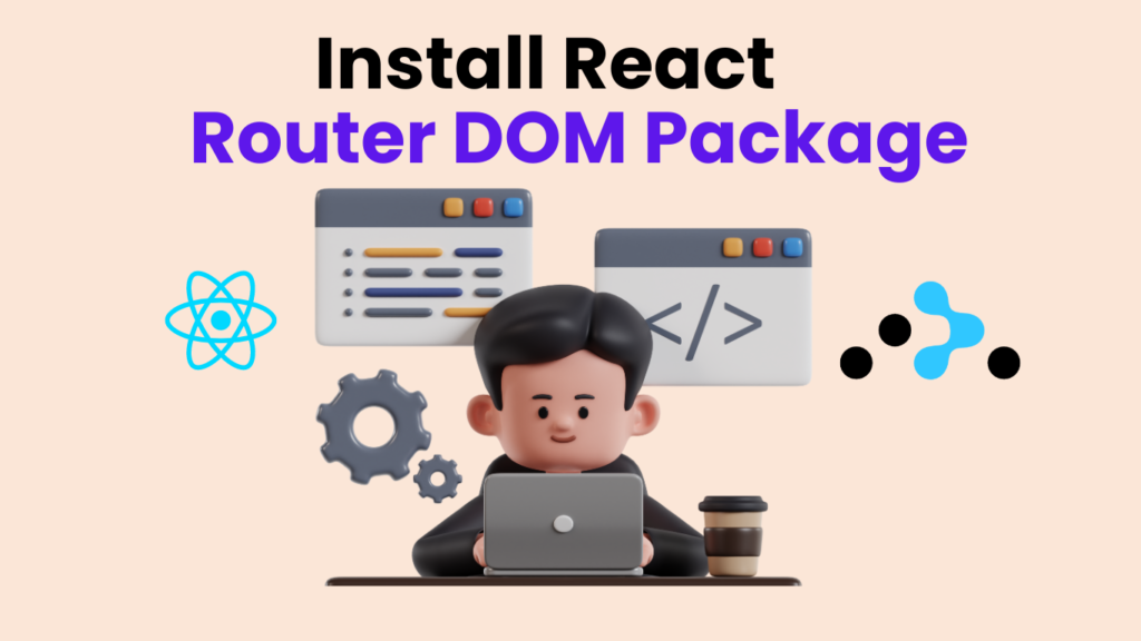 Install React Router DOM Pacakage